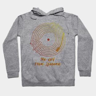 The Girl From Ipanema Hoodie